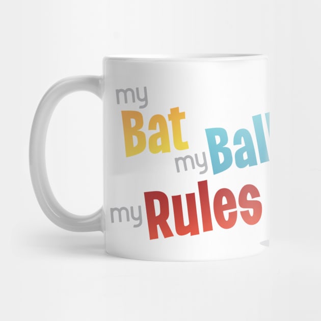 My Mat My Ball My Rules Cricket Design Australia by vaughanduck